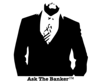 Ask The Banker™