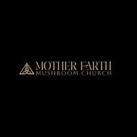  Mother Earth Mushroom Church 